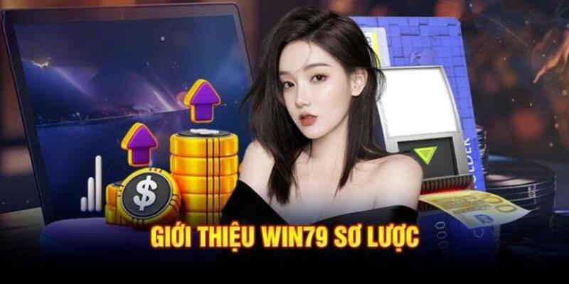 Vài nét về thương hiệu game bài đổi thưởng Win79 