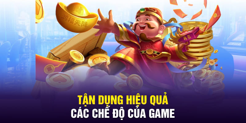 tan-dung-hieu-qua-cac-che-do-cua-game